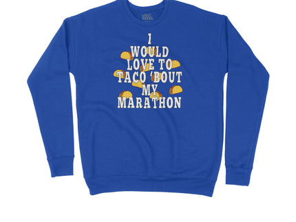 I would love to TACO 'BOUT My _______________