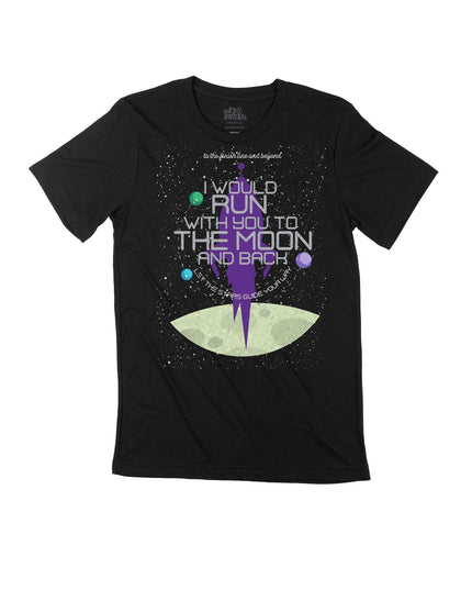 I would run with you to the Moon and Back