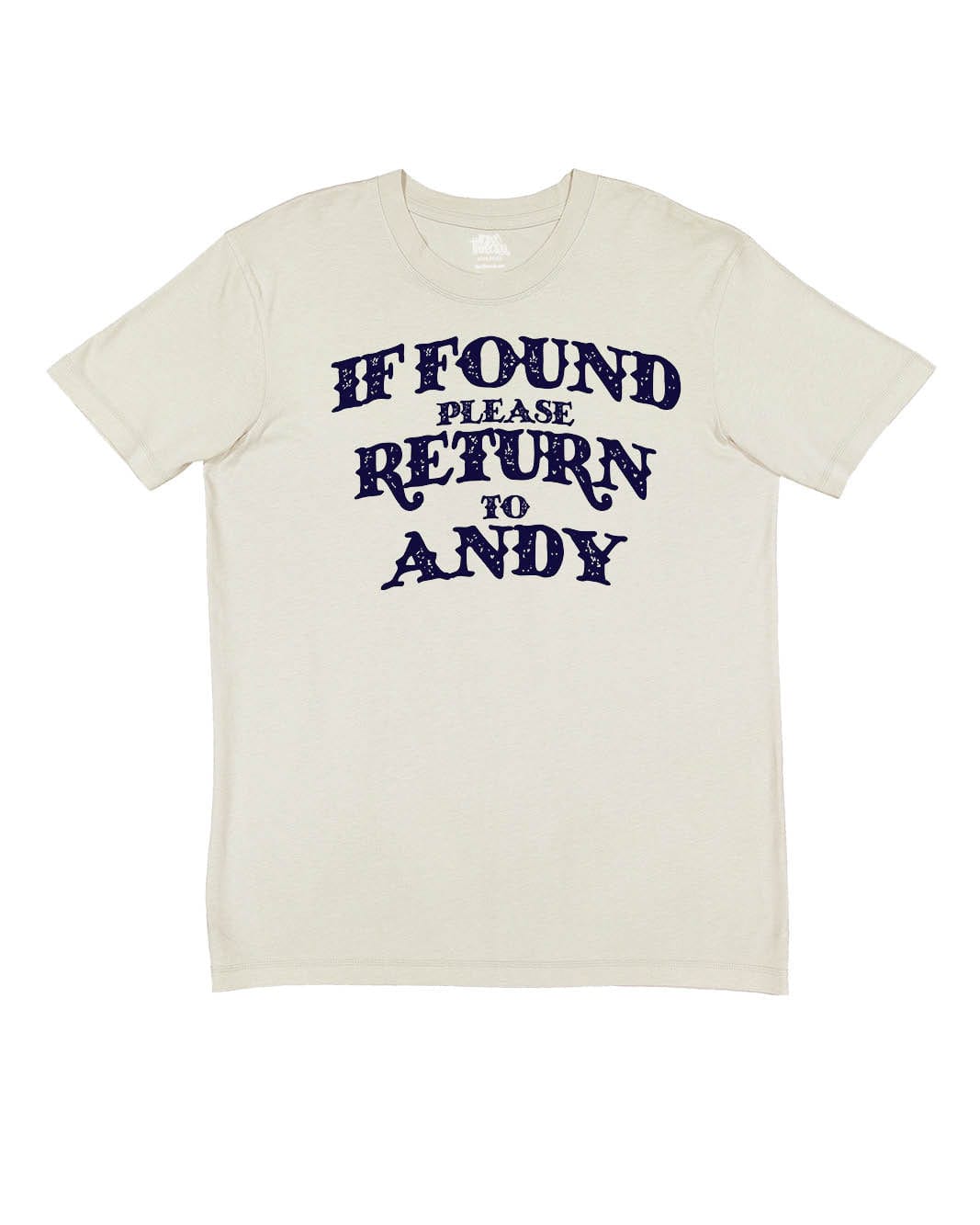 If Found Please Return to Andy