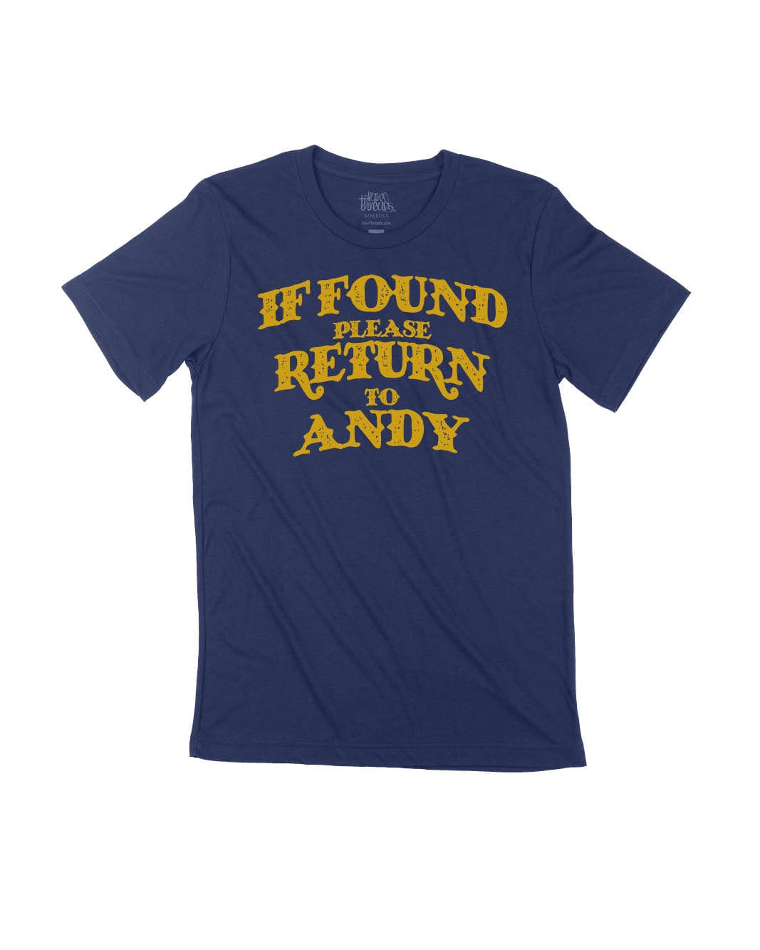 If Found Please Return to Andy