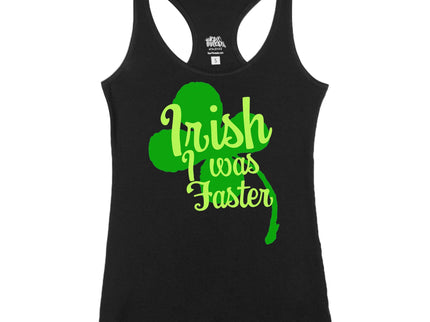 Irish I was Faster