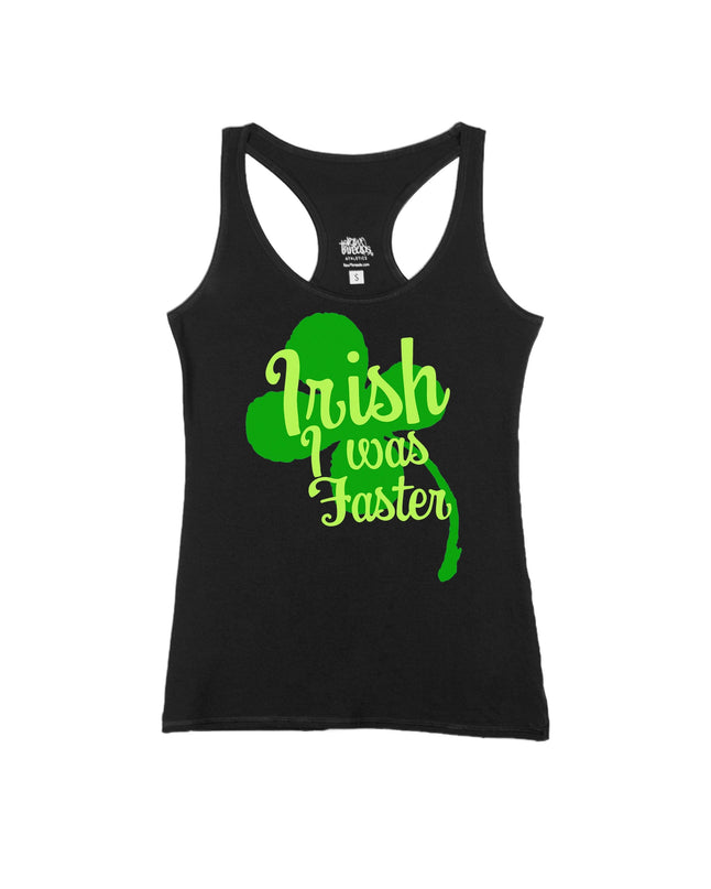 Irish I was Faster