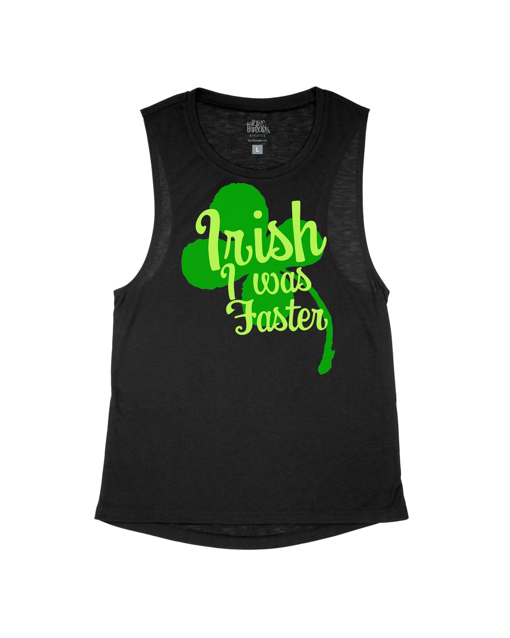 Irish I was Faster Flowy Tank