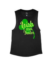 Irish I was Faster Flowy Tank