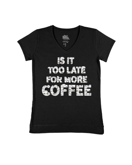 Is it too late for more coffee