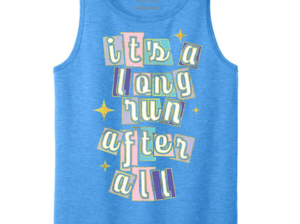 It's a long run after all