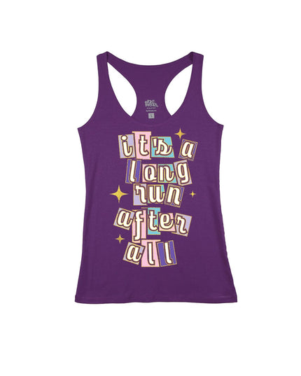 It's a long run after all