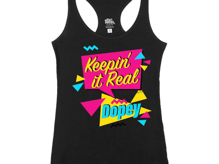 Keepin' It Real Dopey