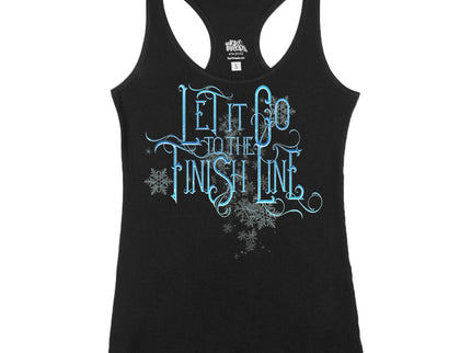 Let it go to the Finish Line