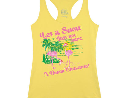Let it Snow Just Not Here Flamingos