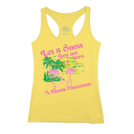 Let it Snow Just Not Here Flamingos