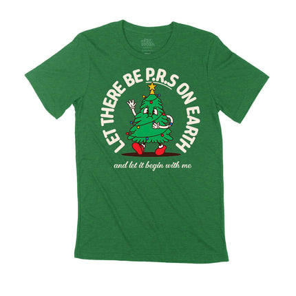 Let there be P.R.'s on Earth and let it begin with me