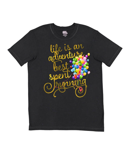 Life is an Adventure Best Spent Running