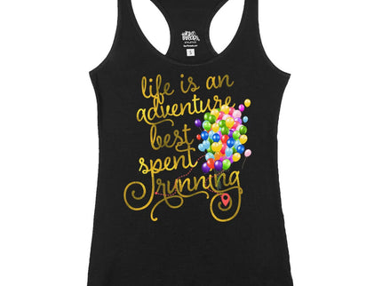 Life is an Adventure Best Spent Running