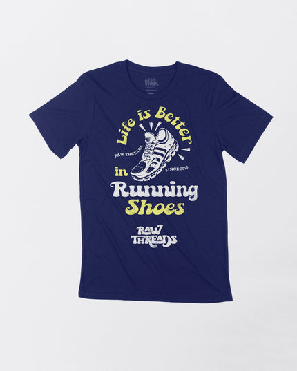 Life is Better in Running Shoes