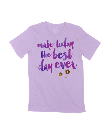 Make today the Best Day Ever