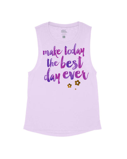 Make today the Best Day Ever