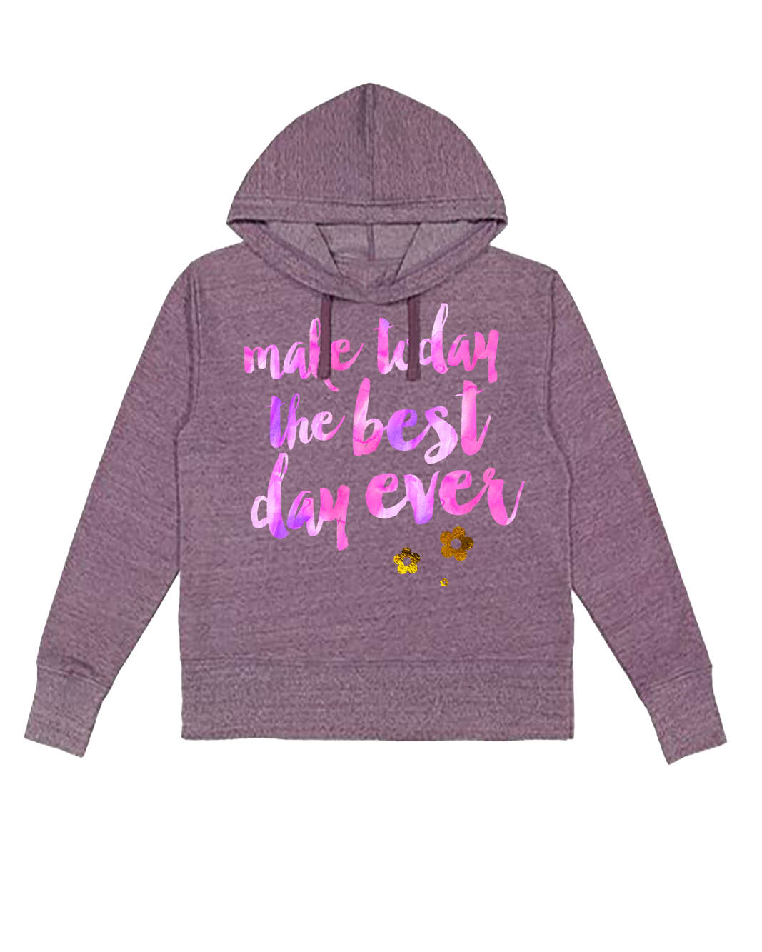 Make today the Best Day Ever