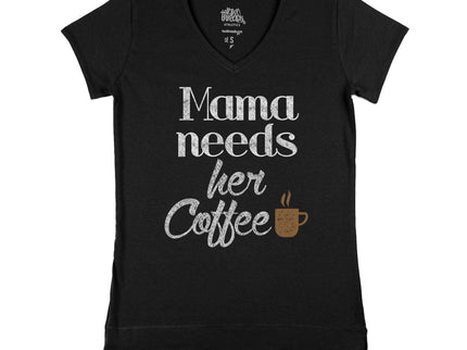 Mama Needs her Coffee