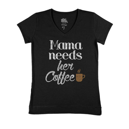 Mama Needs her Coffee