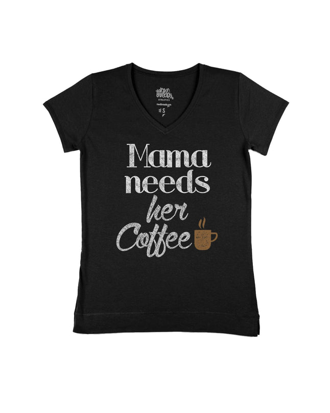 Mama Needs her Coffee