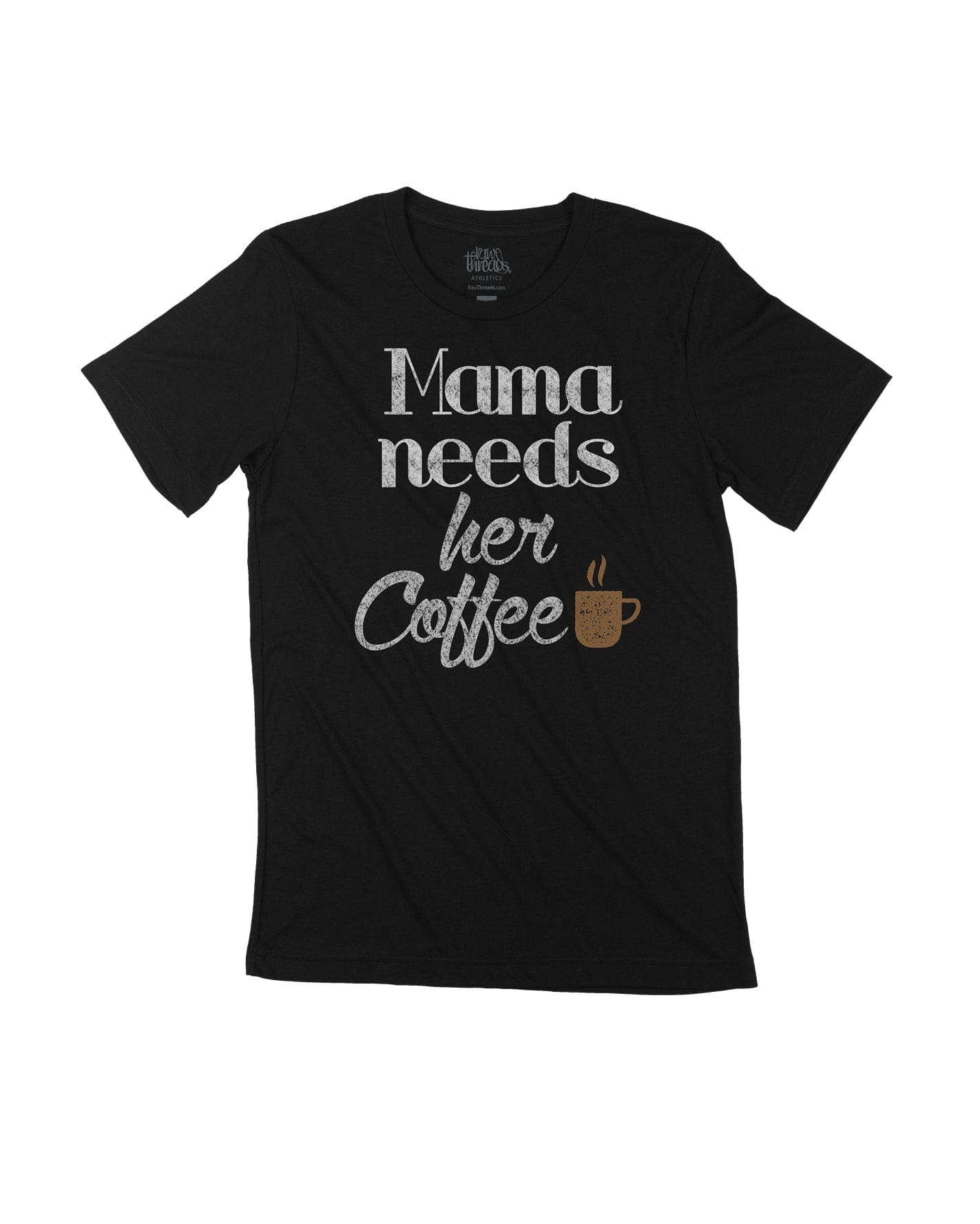 Mama Needs her Coffee