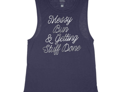 Messy Bun Getting Stuff Done