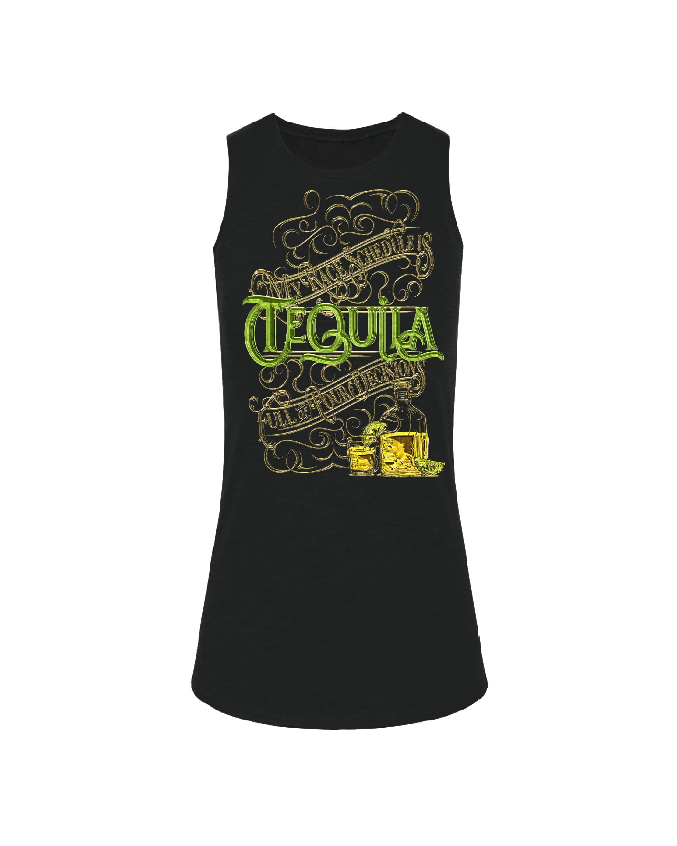 My Race Schedule is full of POUR decisions (TEQUILA & LIME)