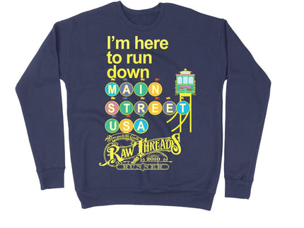 Pastel I'm here to run Main Street