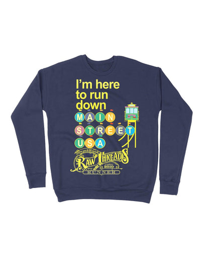 Pastel I'm here to run Main Street