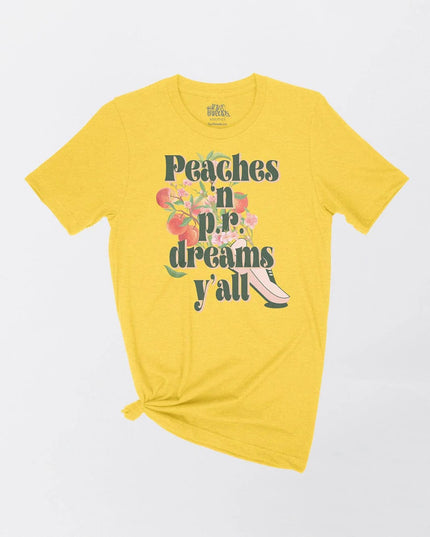 Peaches ’n P.R. Dreams Y’all