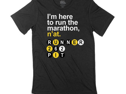 Pittsburgh I'm here to run n'at 26.2