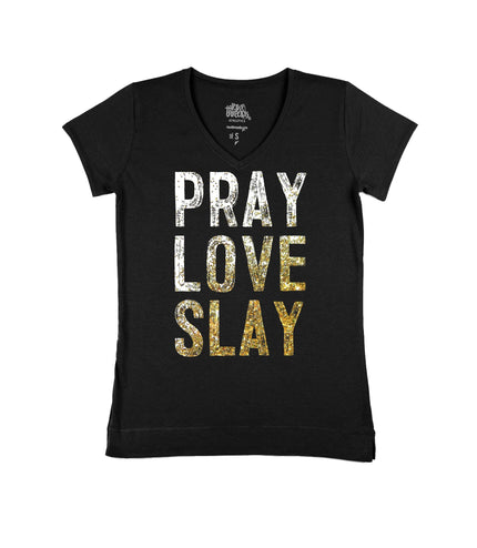 Pray Love Slay