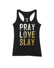 Pray Love Slay