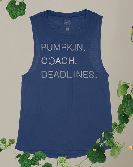 Pumpkin. Coach. Deadlines.