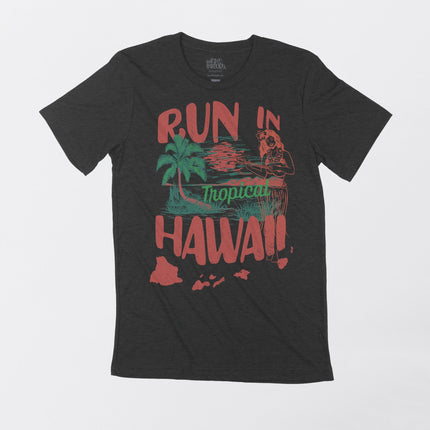 Run in Tropical HAWAII