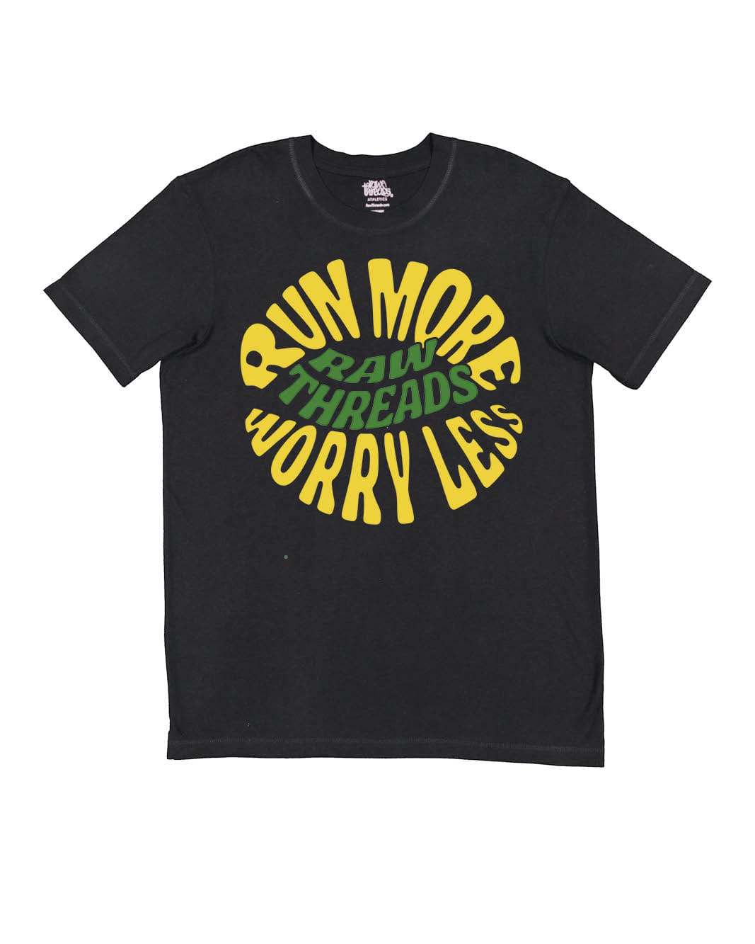 Run More Worry Less Raw Threads