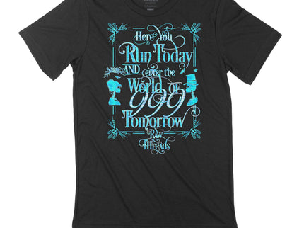 Run Today and Enter The World of 999 Tomorrow