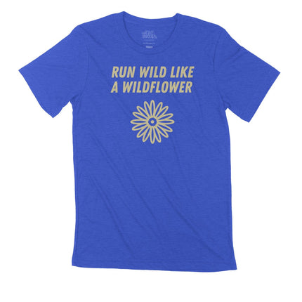 Run wild like a Wildflower