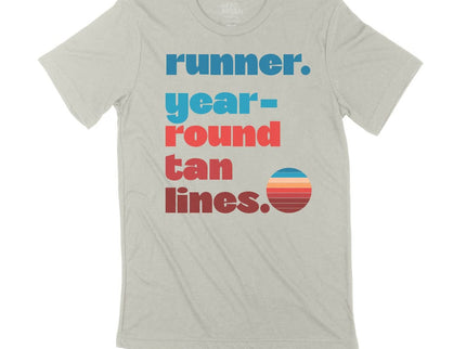 Runner. Year Round Tan Lines.