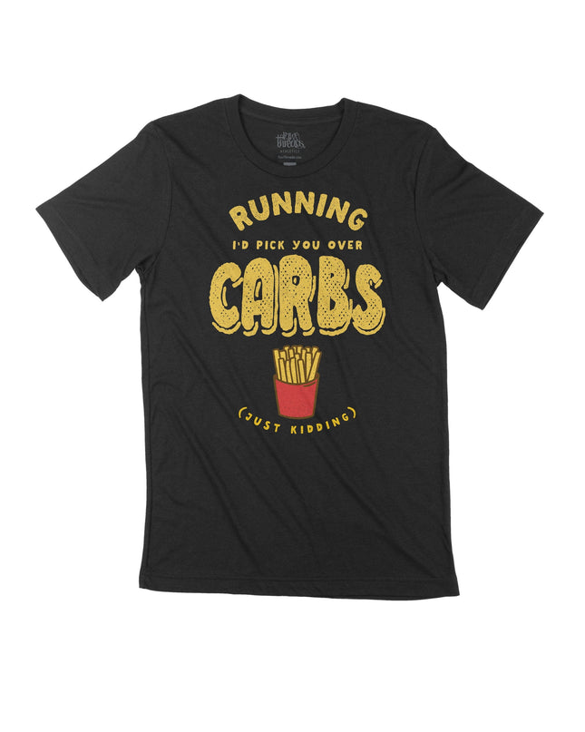 Running I love you more than Carbs (Just Kidding)