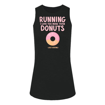 Running I love you more than donuts (just kidding)