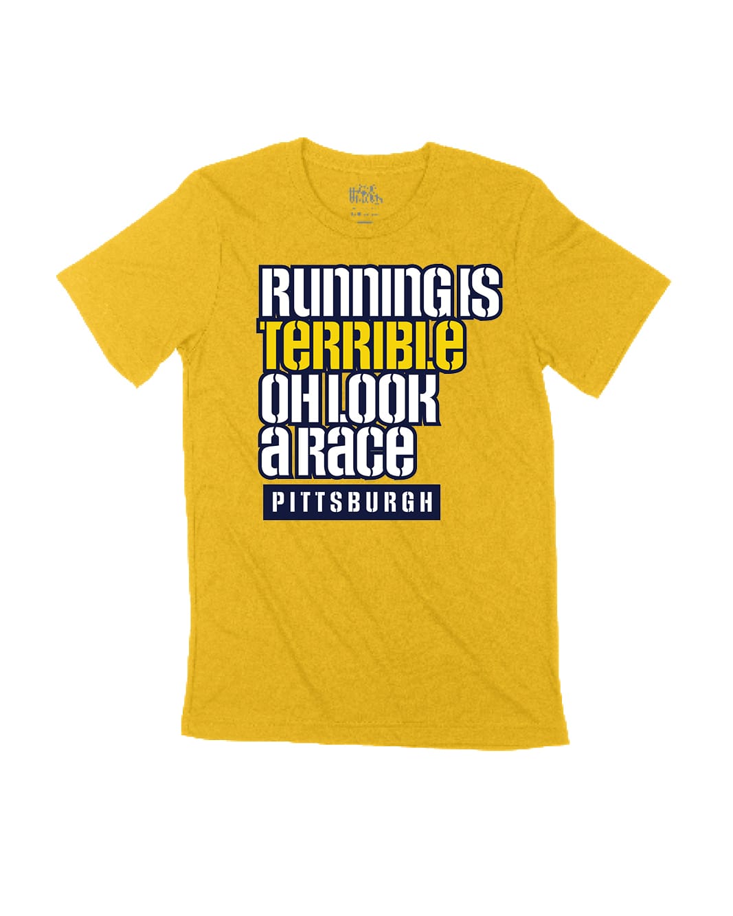 Running is Terrible oh look a race PITTSBURGH