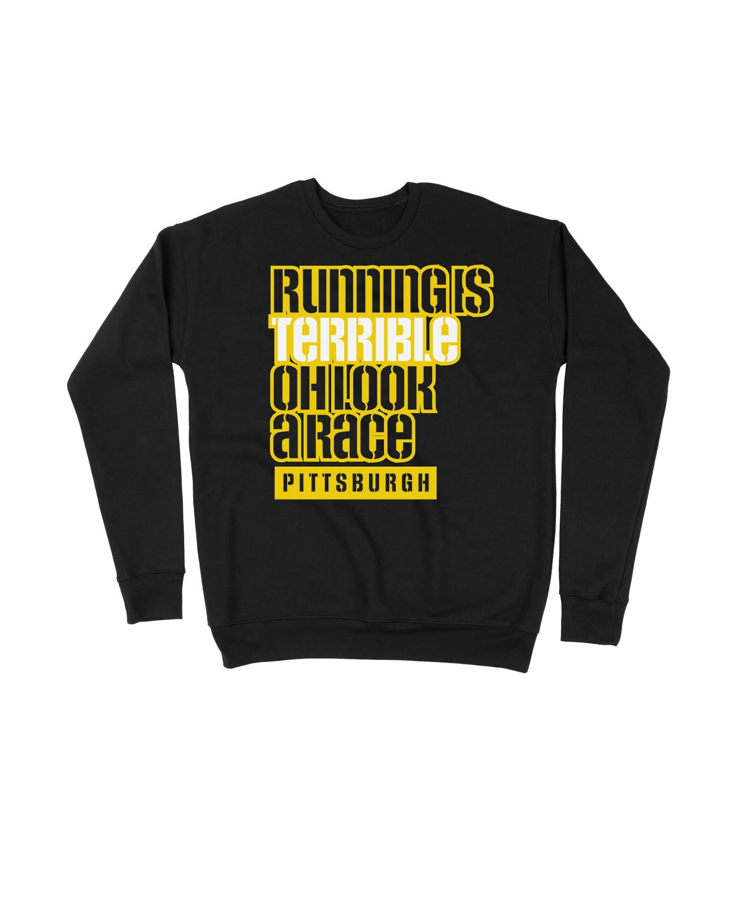 Running is Terrible oh look a race PITTSBURGH