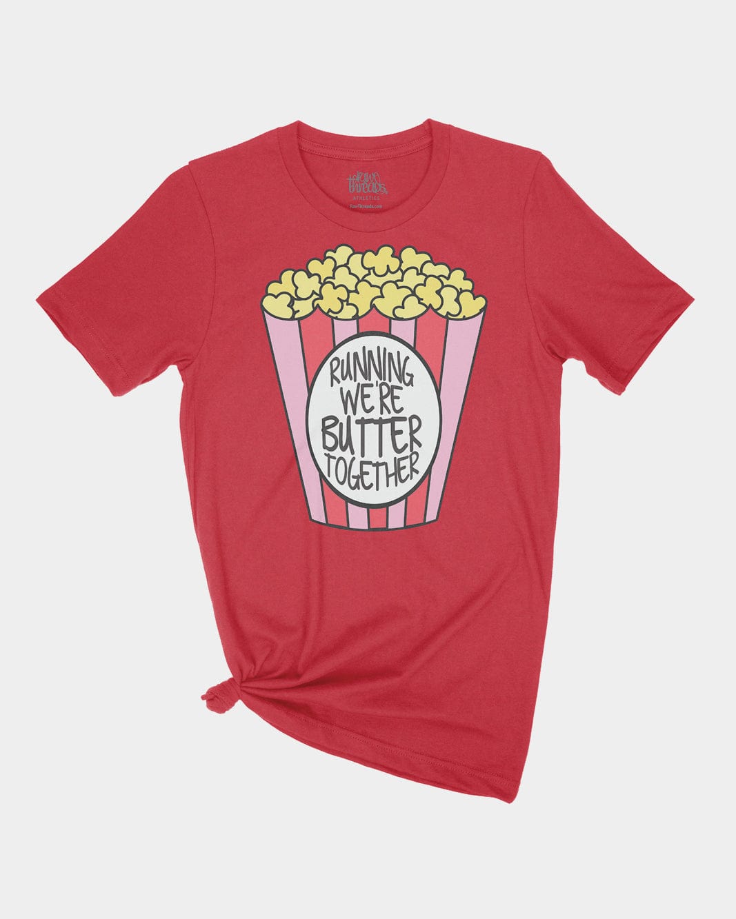 Running we're BUTTER together Popcorn
