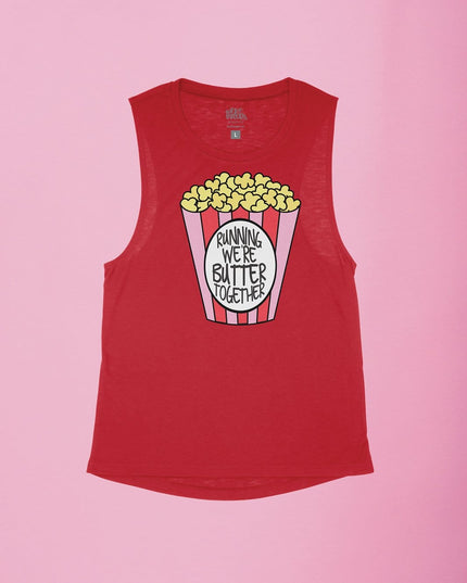 Running we're BUTTER together Popcorn