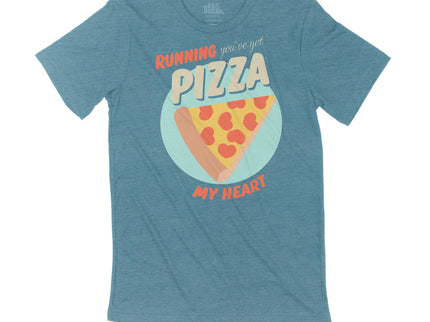 Running you've got a pizza my heart