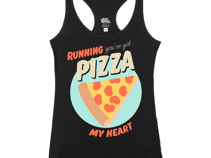 Running you've got a pizza my heart