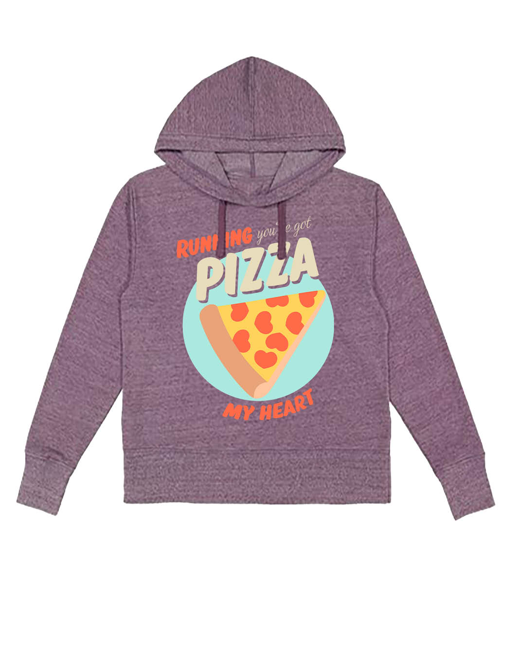 Running you've got a pizza my heart