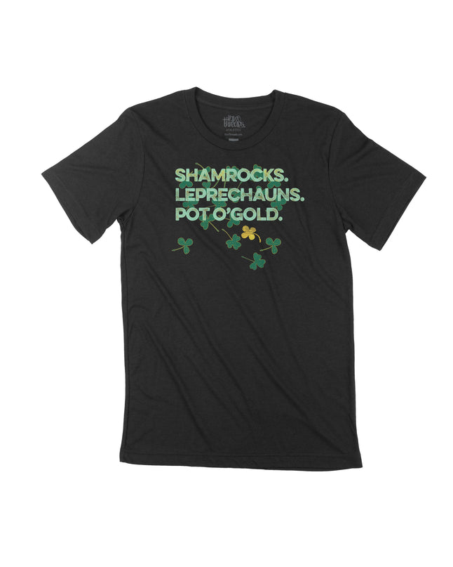 Shamrocks. Leprechauns. Pot O'Gold